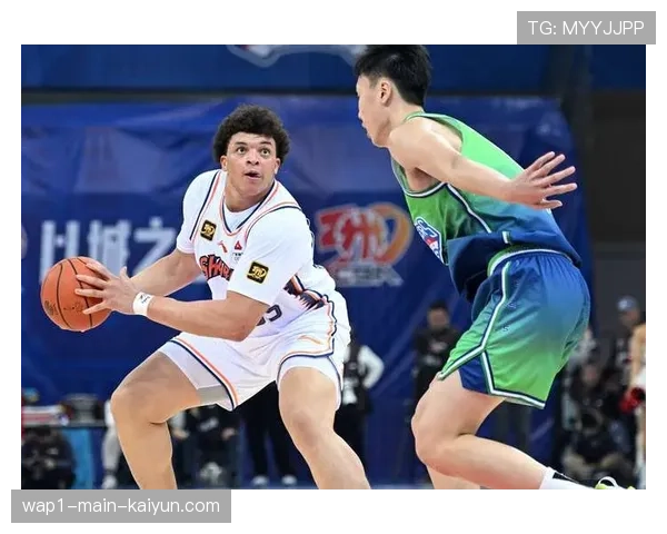 联赛竞争力均衡化助球员成长 中国篮球生态迎健康发展